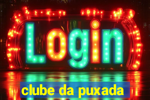 clube da puxada